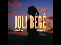 Joli bébé - Naza & Niska