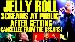Jelly Roll MAJOR FREAKOUT After Getting CANCELLED FROM THE OSCARS! & Lashes Out At The Public!