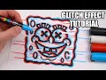 How To Draw The GLITCH EFFECT Tutorial