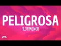 Download Lagu FloyyMenor - Peligrosa (Letra/Lyrics)