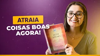 Atraia Coisas Boas Para a Sua Vida Hoje
