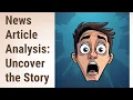 Uncover the Story Mastering News Article Analysis
