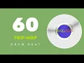 Download Lagu 60 bpm Trip-Hop Drum beat