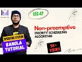 Part-2 18 Non Preemptive Priority Scheduling Algorithm OS Bangla Tutorial