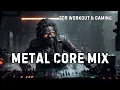 Lagu 🎧MetalCore Mix💿Breakdowns from the Edge of Apocalypse / instrumental For WorkOut and Gaming