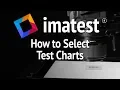 How to use Test Charts