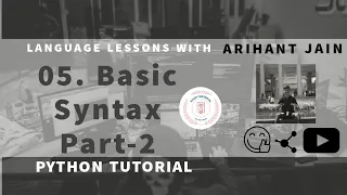 05 Basic Syntax In Python Part-2 Python Tutorial By Arihant Jain Study Material