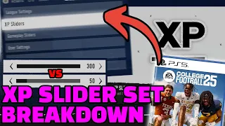 PLAYER XP SLIDER SET BREAKDOWN - College Football 25