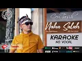 Download Lagu NAHA SALAH KARAOKE NO VOCAL NEW SINGLE CEU TARSIH {ORIGINAL}