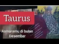 Lagu TAURUS ❤‍🩹Orang ini sangat menginginkan kamu 😳#Desember