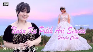 Download Nuan Ku Pilih Ari Semua_Phoebe Chloe (Official Music Video) MP3