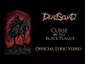 DeadSquad - Curse of The Black Plague (Official Lyric Video)