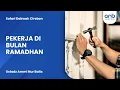 Lagu Pekerja di Bulan Ramadhan | Ustadz Ammi Nur Baits