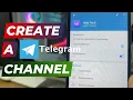 How to Create a Channel on Telegram || Latest Update