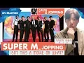 [ENG SUB][원스채널]  SUPER M - JOPPING MV REACTION [슈퍼엠/JOPPING]뮤비리액션