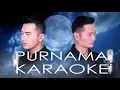 Download Lagu PURNAMA (LESTI) - ANDREY\u0026FIQRI COVER VERSION | KARAOKE MALE KEY