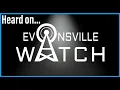 Heard on Evansville Watch Episode 7 End March to Apr 5 2020