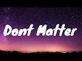 Download Lagu Derik Fein - Don't Matter Lyrics