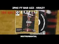 Download Lagu 2Pac - Krazy (INSTRUMENTAL)