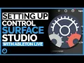 Setting up Control Surface Studio