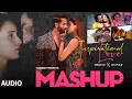 Download Lagu Inspirational Love Mashup 2025 (Audio): Arijit Singh, Vishal Mishra, Varun Jain | Kedrock X SD Style