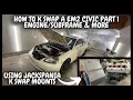 HOW TO K SWAP A EM2 CIVIC PART 1