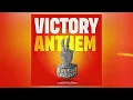 Victory Anthem - Khushi TDT & Lash curry