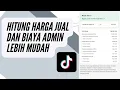 TikTok Shop s Selling Price and Admin Fee Calculation Feature to Avoid Losses