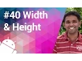 Android Tutorial 40 - Width and Height Attributes