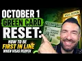 October 1 Green Card Reset How to Be First in Line When Visas Reopen