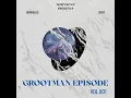 Download Lagu Grootman episode vol.001 Mixed And Complied By Dohn’Jovii 