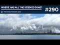 Download Lagu Where has all the science gone? The 290th Evolutionary Lens with Bret Weinstein and Heather Heying