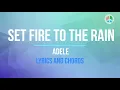 Set fire to the rain and Chords