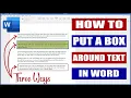 In Word How to Put a Box around Text - 3 x Ways Microsoft Word Tutorials
