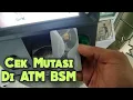 Download Lagu Cara Cek Mutasi ATM BSM Bank Syariah Mandiri