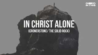 Download In Christ alone | Solid Rock | Cornerstone | Caleb \u0026 Kelsey | WAHF | Virtual God in this event MP3