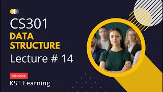 Virtual University CS301 Data Structure Lecture 14 CS301 Short Lectures
