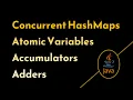 Atomic Variables Adders and Accumulators in Java ConcurrentMap Explained with Examples Geekific