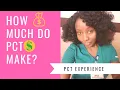 How Much Money Do PCTs Make