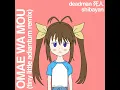 Omae Wa Mou - deadman 死人