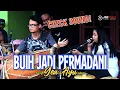 Download Lagu BUIH JADI PERMADANI (Voc. Gea Ayu) Cover Jandhut MUSTIKO WIJOYO - AR PRO