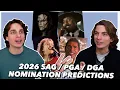 Lagu 2026 SAG / DGA / PGA Nomination Predictions!!