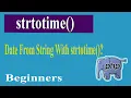 PHP Advanced Part-06 Date From String With strtotime PHP Advanced Tutorial