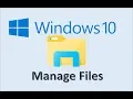 Windows 10 - File Explorer Management Tutorial