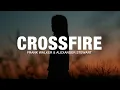 Download Lagu Frank Walker \u0026 Alexander Stewart - Crossfire (Lyrics)