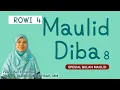 MAULID DIBA 8 // Rowi 4