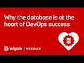 Why the database is at the heart of DevOps success