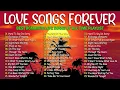 Lagu Top Love Songs 2025 💖 Best Love Songs of All Time 🎶 Best Old Love Songs of the 60s, 70s, 80s \u0026 90s