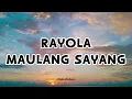 Download Lagu RAYOLA  - MAULANG SAYANG || Lirik Lagu Minang