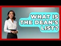What Is The Dean s List - The College Explorer
